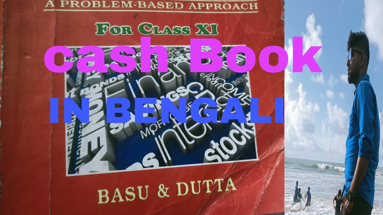 CASH BOOKBENGALIPART 1 YouTube