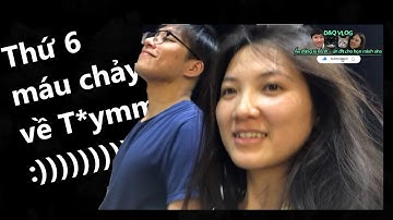 VLOG016 Thứ 6, máu có chảy về T*ymmm ???