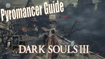 Dark Souls 3 Wiki - How to get more Pyromancer spells!