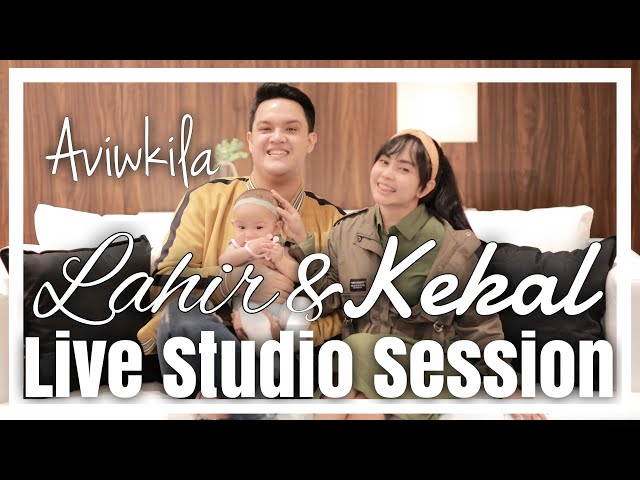 AVIWKILA - LAHIR & KEKAL (LIVE STUDIO SESSION) class=