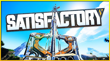 Satisfactory - Building A Massive Space Elevator & Advancing Technology (Satisfactory Gameplay)