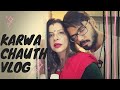 Chaand Bhaisaab Ne Rula Diya | Karwachauth | SS Vlogs :-)