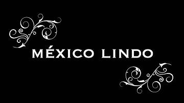 Thumbnail of México lindo y querido de Chucho Monge