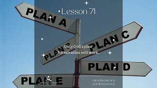 Reading of Workbook Lesson 71 | A Course in Miracles
