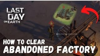 LDOE: cheapest way abandoned factory- Last Day On Earth