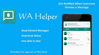 Read deleted whatsapp messages and save whatsapp status using WA Helper android app screenshot 4