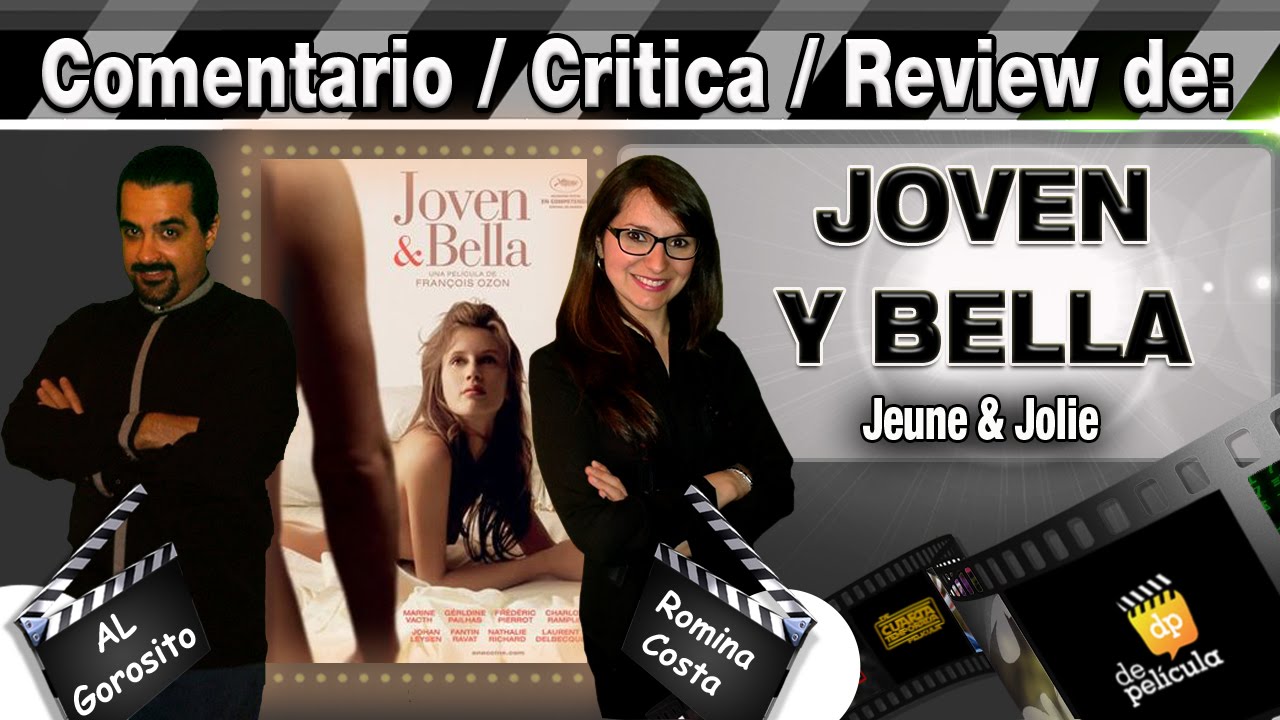 JOVEN Y BELLA / Jeune & Jolie - comentario / review / opinión ...