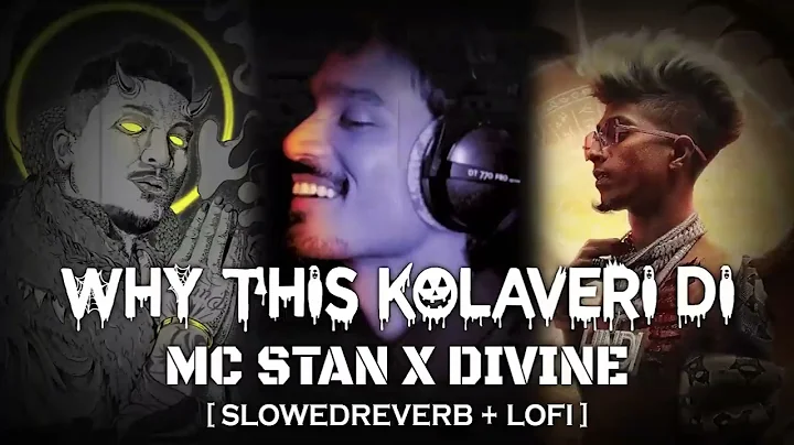MC STAN   Why This Kolaveri Di Ft  Divine  slowed reverb + lofi    Best Lofi   @avilofi   AVI Lofi