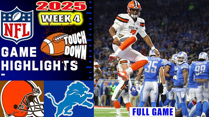 Cleveland Browns Vs. Detroit Lions FULL GAME Highlights Today | NFL Week 4 - Season 2025