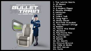 Bullet Train SCORE | Original Motion Picture Soundtrack