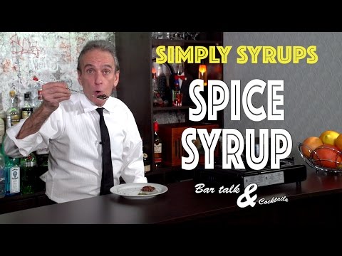 How to make Spice Syrup - For Cocktails | BAR TALK AND COCKTAILS