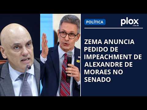 Zema anuncia pedido de impeachment de Alexandre de Moraes no Senado