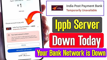 india post payment bank server problem | ippb server down today | your bank network is down ippb