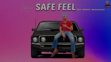 Safe Feel : Sukh Sandhu (Audio Song) Latest Punjabi Song 2022 | Sukh Sandhu | Beatinspector