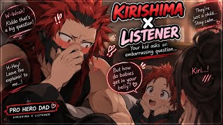 KIRISHIMA'S BABY ASKS WHERE DO BABIES COME FROM? 😳 | Kirishima x Listener | Boyfrienf ASMR