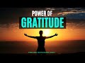 The Power Of GRATITUDE - A Powerful Motivational and Inspirational video