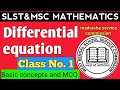 SLST and MSC mathematics class, differential equation basic concepts and MCQ questions