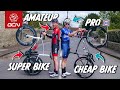 Cheap bike pro rider vs super bike amateur rider