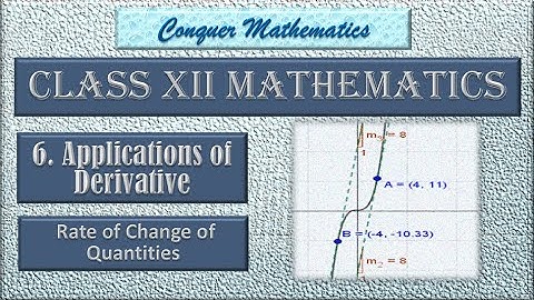 Rate of Change of Quantities__Chapter - Applications Of Derivatives__Class 12 Mathematics (L - 1)