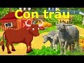 Con vật và tiếng kêu | em bé học nói động vật con trâu con bò con gà | Dạy trẻ thông minh sớm