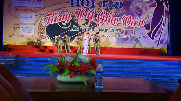 Tiếng Hát Giáo Viên-Tiết mục của trường THPT Cái Nước-3