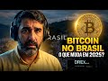 🚨 BRASIL EM ALERTA: Por Que o Bitcoin Pode Mudar Tudo em 2025!