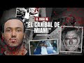 El caso de "El Caníbal de Miami" - Rudy Eugene | Criminalista Nocturno