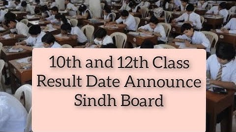10th and 12th Class Result date announced sindh board | karachi Board | 2021