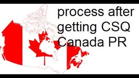 what to do after getting quebec selection certificate