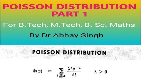 Poisson Distribution: Part 1 by Dr Abhay Singh