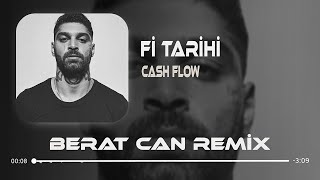 Cash Flow - Fi Tarihi (Berat Can Remix) Karanlık Hisset Len #adembaba
