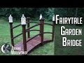 Fairytale Garden Bridge Fairytale Garden Bridge