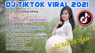 DJ TIKTOK TERBARU 2021 - DJ TUTU X GELENG GELENG TIKTOK VIRAL FULL BASS REMIX TERBARU 2021