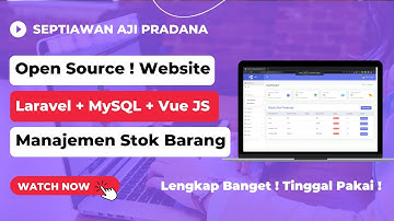 Open Source Website Manajemen Stok Barang Toko dengan Laravel  + MySQL +, Vue JS !