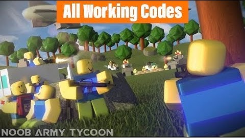 Roblox Noob Army Tycoon Working Codes | Roblox Codes |