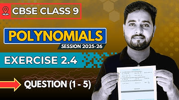 📘Class 9 Maths | Polynomials Exercise 2.4 Q1–Q5 | Step-by-Step NCERT Solutions | CBSE 2025-26