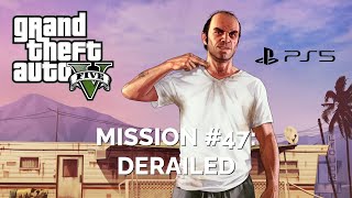 GTA V - Mission #47: Derailed [PS5]