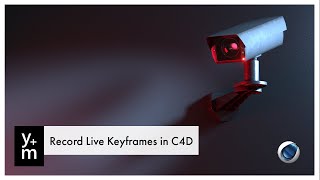 Record real time/live keyframes in C4D with Cappucino Tool