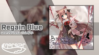nora2r feat. せんざい - Regain Blue