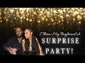 I Threw My Boyfriend a Surprise Party! 🎉 | How To Throw a Surprise Party | UnBRElievable