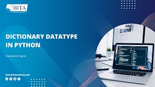 Dictionary DataType | Data Types In Python | Python Dictionary DataType | Built-in Methods| BITA