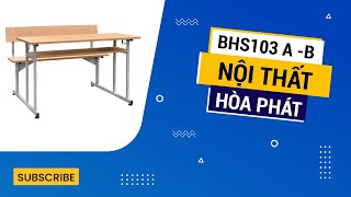 Bàn học sinh Hòa Phát BHS103A - BHS103B