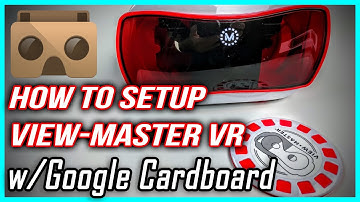 How to Setup View-Master Virtual Reality Headset with Google Cardboard