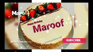Maroof Happy birthday Song| birthday wishes for Maroof | wishesonline.net