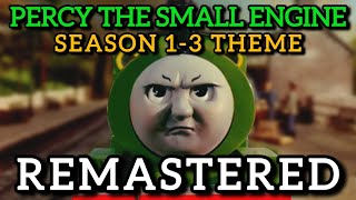 Percy the Small Engine's Theme (Season 1-3) Remastered - TTTE