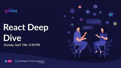 #36 - React Deep Dive