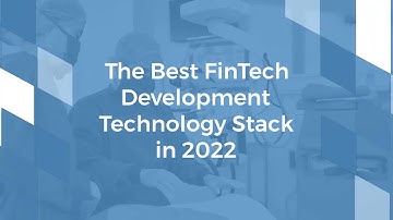 Best FinTech Development Technology Stack | Tech Stacks of FinTech | Tech Stack for FinTech Projects