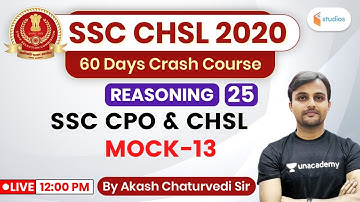 12:00 PM - SSC CHSL 2020 (Crash Course) | Reasoning by Akash Sir | SSC CPO & CHSL Mock-13