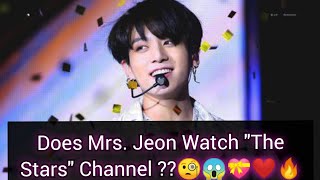 What Happens When Mrs Jeon Watches The Stars Channel? Stars
