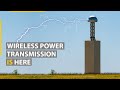 Wireless power transmission is here